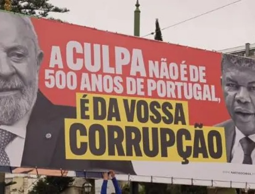 Outdoor do Partido Chega em Lisboa Exibe Imagem de Lula e Frase Crítica