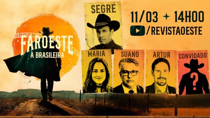 Edição de 11 de março do Faroeste à Brasileira Aborda Escândalo Master, Dívida Externa e Invasões do MST