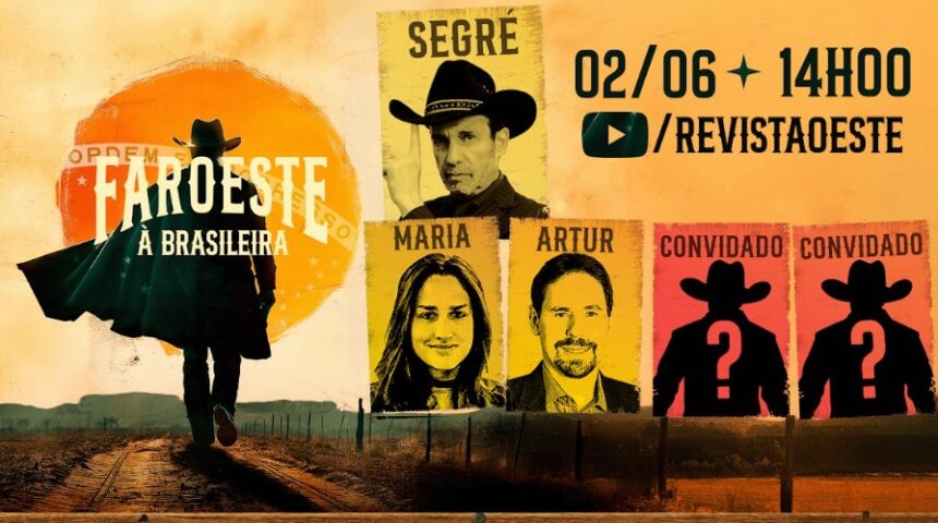 Faroeste à Brasileira analisa cenário econômico e político em edição com convidados Divulgação/Oeste" decoding="async" fetchpriority="high" data-srcset="https://medias.revistaoeste.com/wp-c