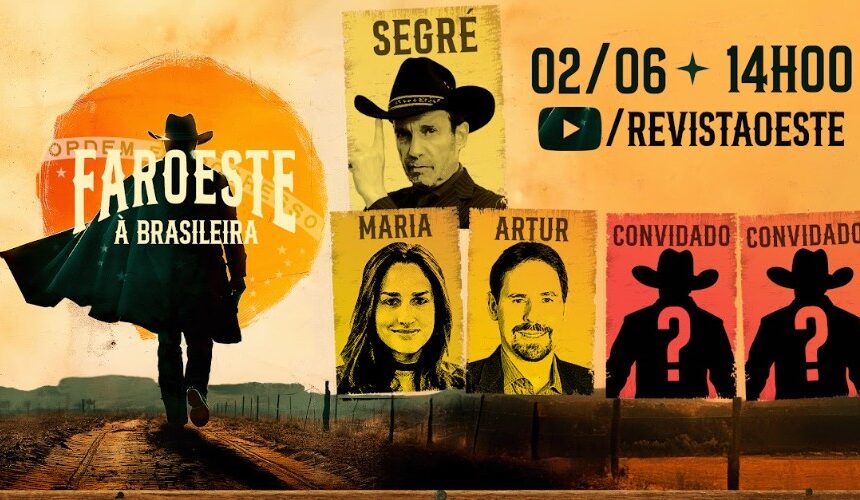 Faroeste à Brasileira analisa cenário econômico e político em edição com convidados